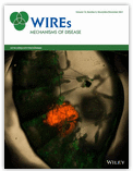 WIREs Mechanisms of Disease