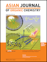 ASIAN JOURNAL OF ORGANIC CHEMISTRY